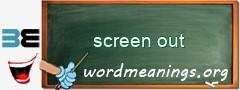 WordMeaning blackboard for screen out